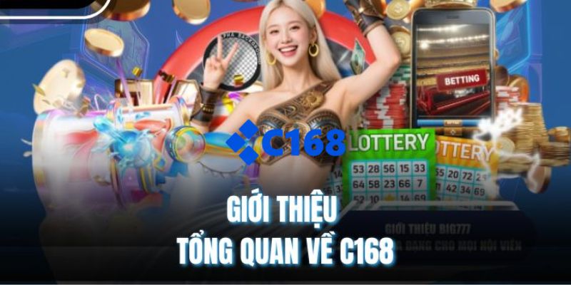 C168 - Link Trang Chủ C168.COM Chính Thức T7/2026 Nhận +168K 21 Sơ lược về nhà cái cá cược C168 uy tín